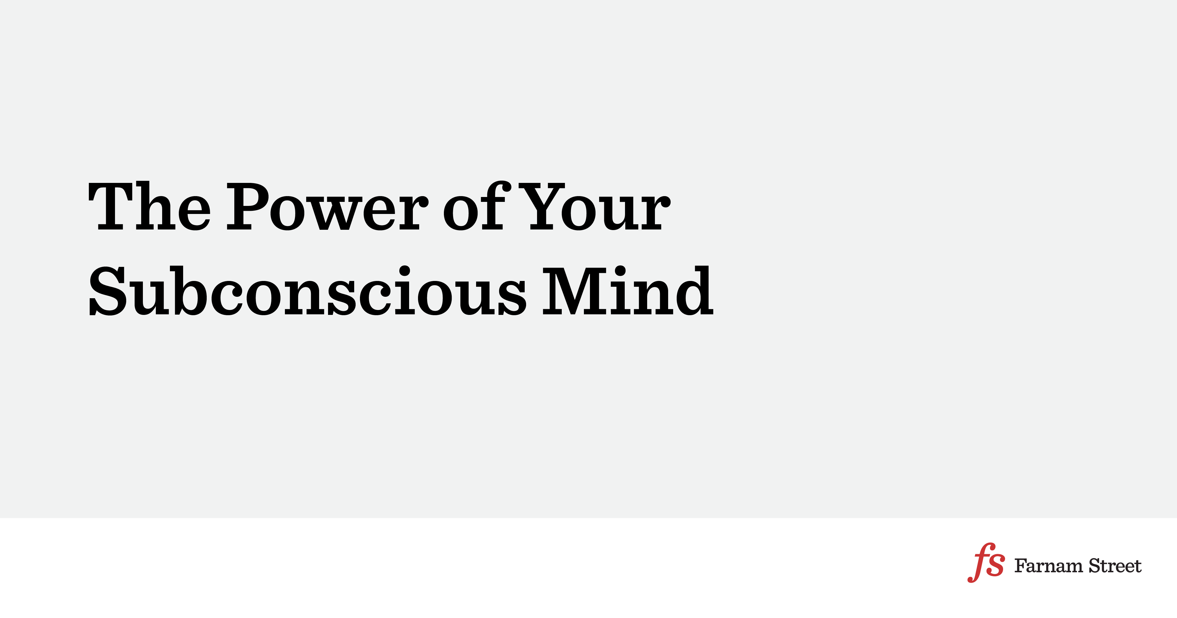 The Power of Your Subconscious Mind