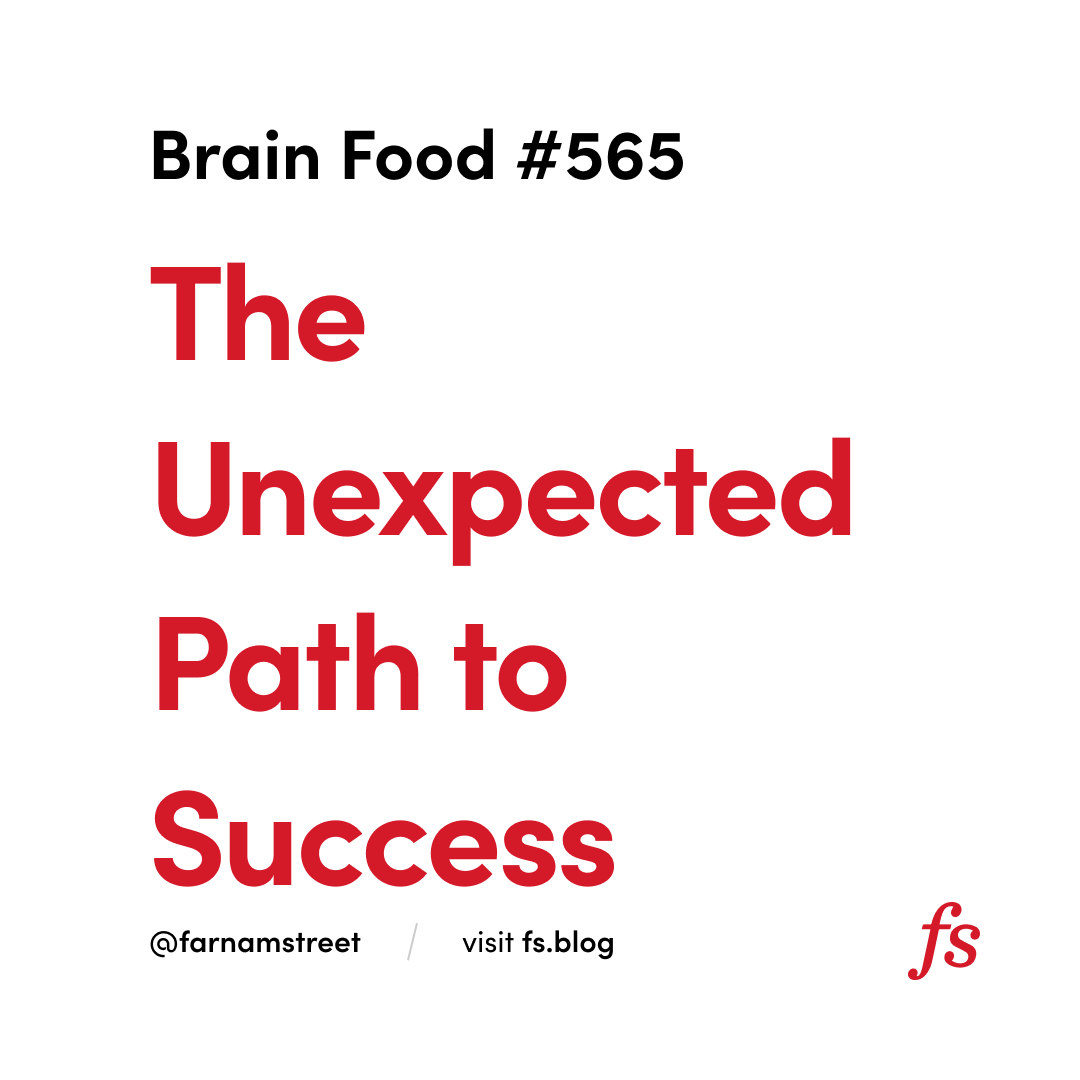 The Unexpected Path to Success