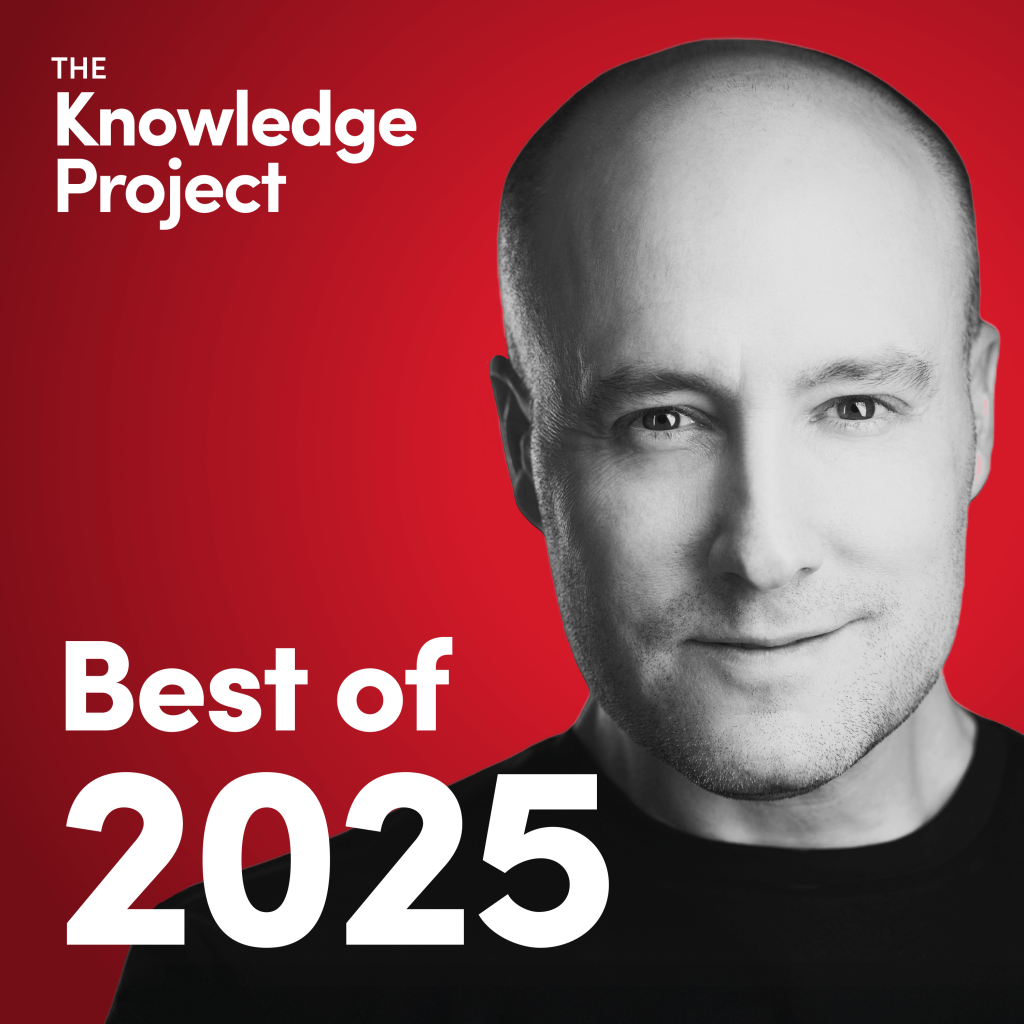 Be Your Best in 2026: The Most Important Lessons from The Knowledge Project (2025)