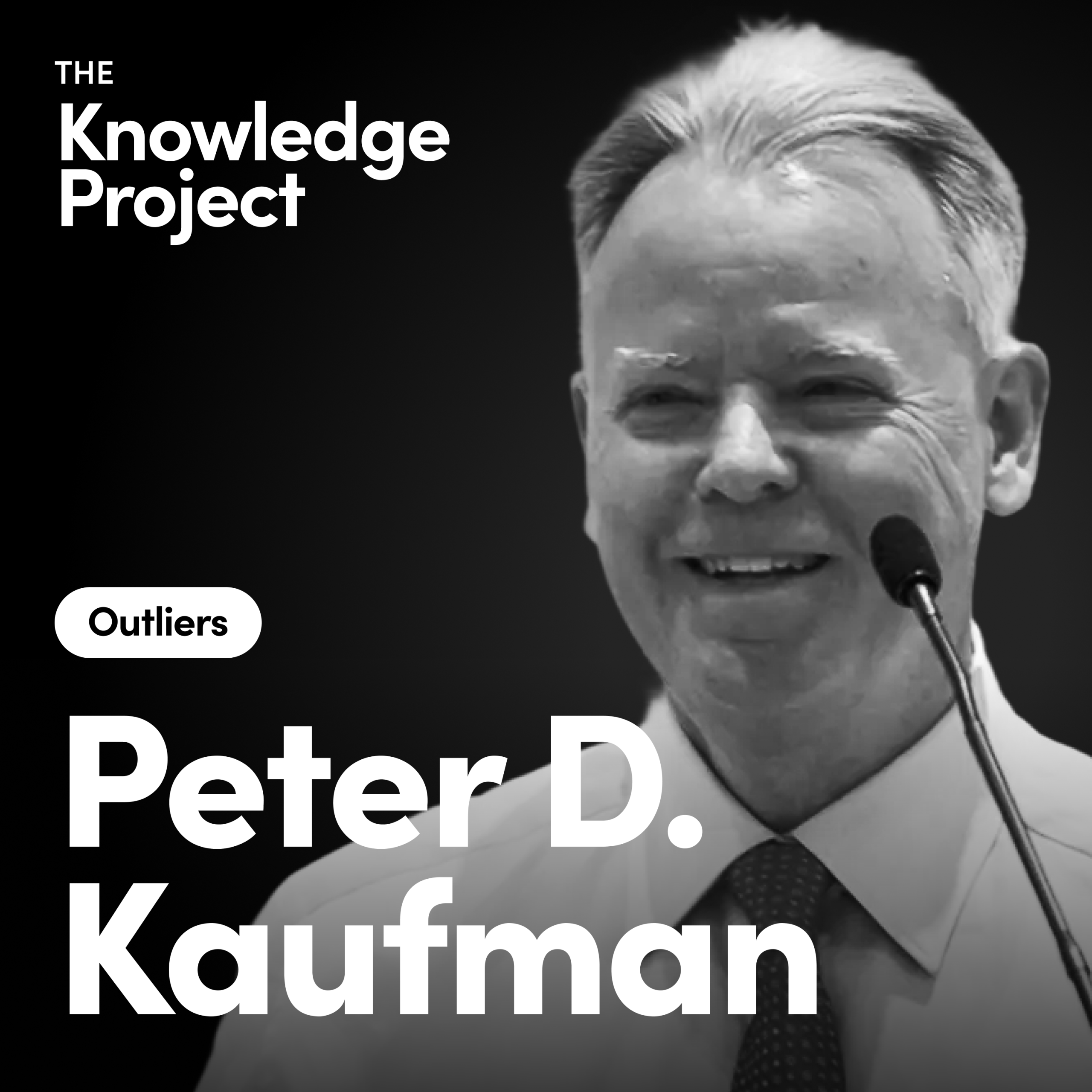 [Outliers] The Multidisciplinary Approach to Thinking | Peter D. Kaufman